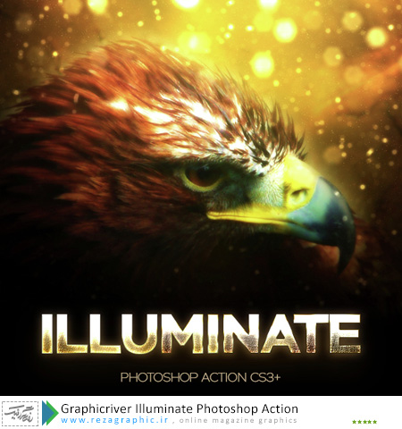 اکشن افکت نوری فتوشاپ گرافیک ریور-Graphicriver Illuminate Photoshop Action |رضاگرافیک